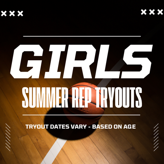 GIRLS SUMMER TRYOUTS - 2025